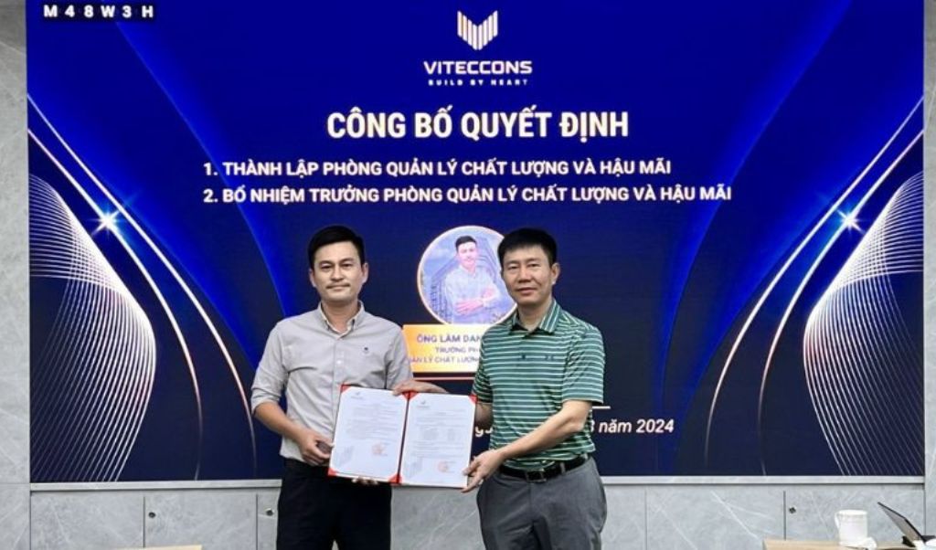 VITECCONS THÀNH LẬP PHÒNG QUẢN LÝ CHẤT LƯỢNG VÀ HẬU MÃI VÀ BỔ NHIỆM TRƯỞNG PHÒNG