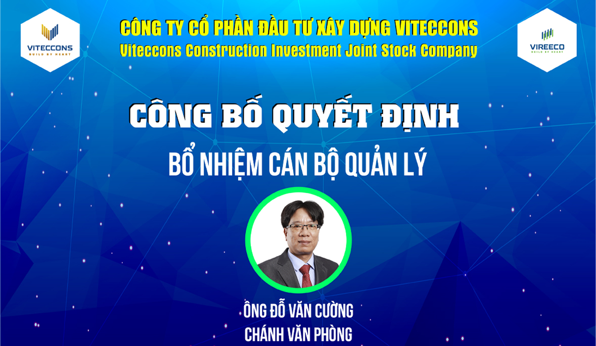 VITECCONS: “TRAO QUYẾT ĐỊNH BỔ NHIỆM CHÁNH VĂN PHÒNG”